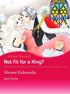 cover image of Not Fit for a King?